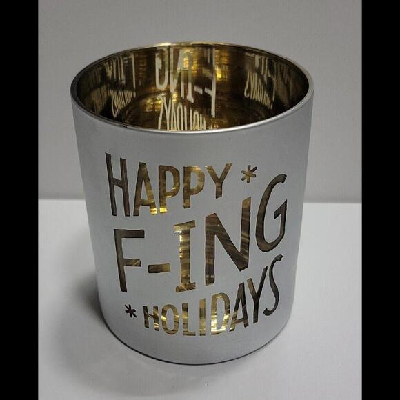 Silver And Gold HAPPY F'ING HOLIDAYS 3" X 4" Pillar Candle Holder Glass. NEW - Picture 1 of 6